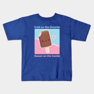 Cold on the Outside, Sweet on the Inside, Ice cream Kids T-Shirt